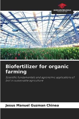 Biofertilizer for organic farming - Jesús Manuel Guzmán Chinea - cover