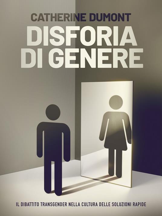 Disforia di Genere - Catherine Dumont - ebook