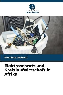 Elektroschrott und Kreislaufwirtschaft in Afrika - Evariste Aohoui - cover