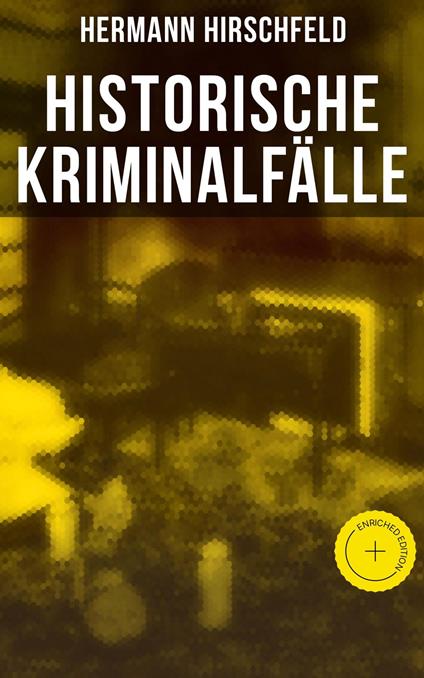 Historische Kriminalfälle