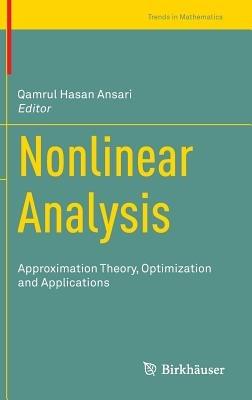 Nonlinear Analysis: Approximation Theory, Optimization and Applications - cover