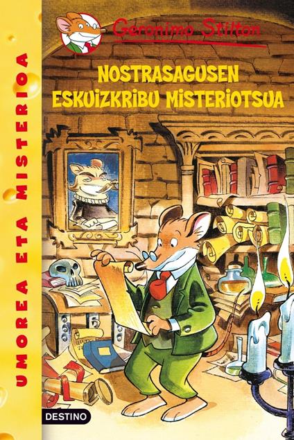Nostrasagusen eskuizkribu misteriotsua - Gerónimo Stilton - ebook