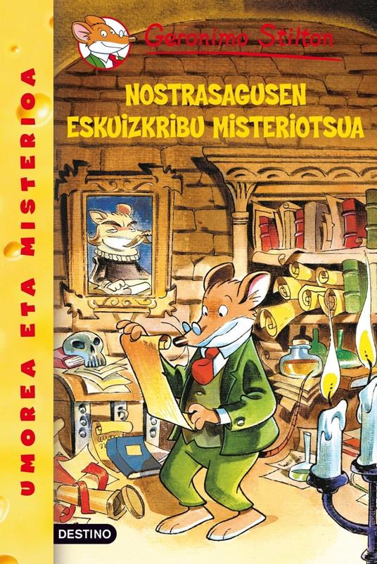 Nostrasagusen eskuizkribu misteriotsua - Gerónimo Stilton - ebook