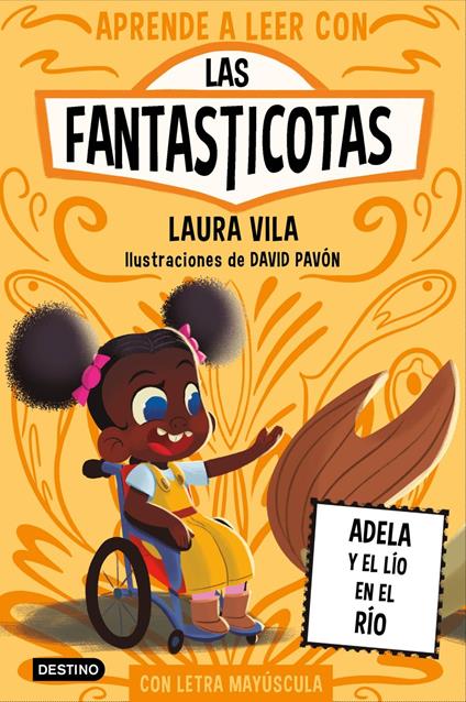 Aprender a leer con Las Fantasticotas 12. Adela y el lío en el río - Laura Vila - ebook