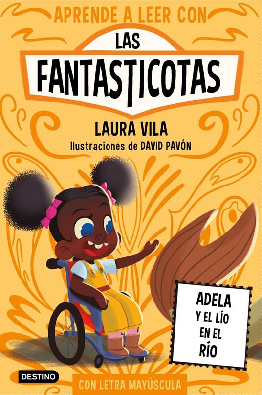 Aprender a leer con Las Fantasticotas 12. Adela y el lío en el río - Laura Vila - ebook