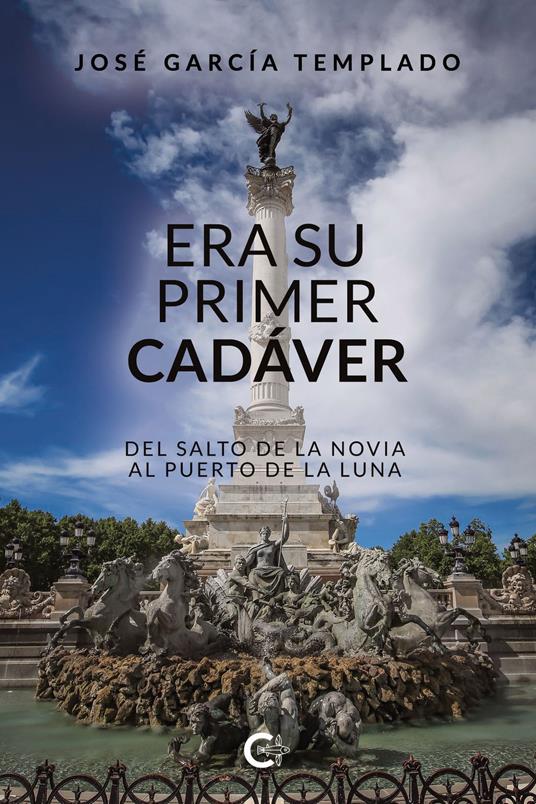 Era su primer cadáver