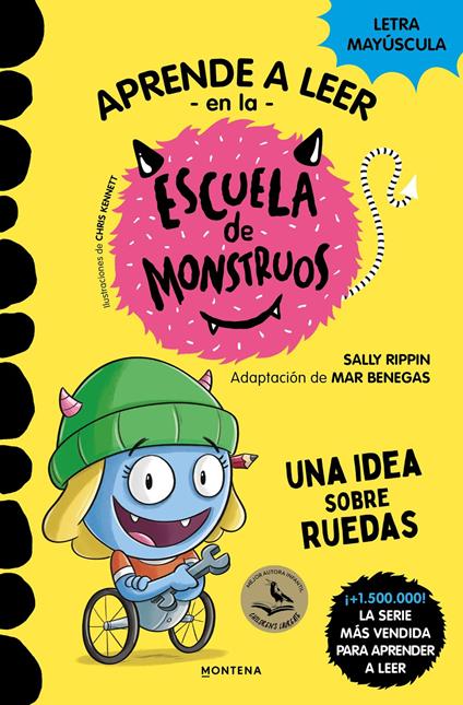 Aprender a leer en la Escuela de Monstruos 12 - Una idea sobre ruedas - Mar Benegas,Sally Rippin,Chris Kennett,Jesús Ge - ebook