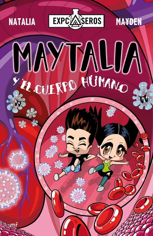 Maytalia y el cuerpo humano - Mayden,A. Natali - ebook