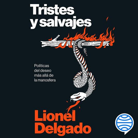 Tristes y salvajes