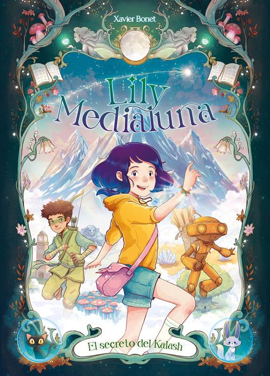 Lily Medialuna 3 - El secreto de Kalash - Xavier Bonet - ebook