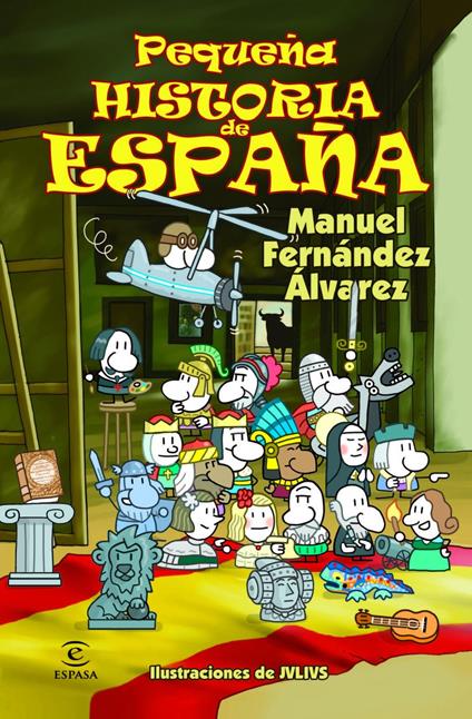 Pequeña historia de España - Manuel Fernández Álvarez - ebook