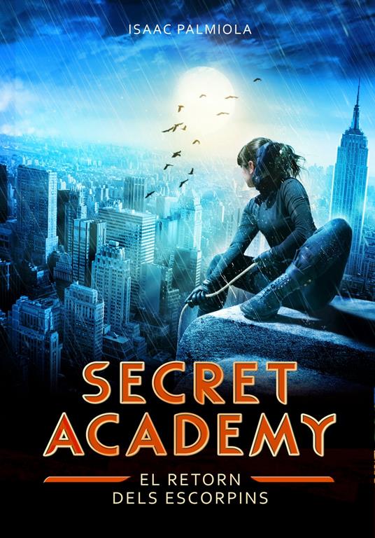 El retorn dels Escorpins (Secret Academy 3) - Isaac Palmiola - ebook