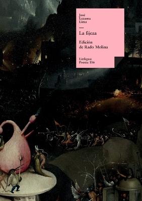 La fijeza - José Lezama Lima - cover
