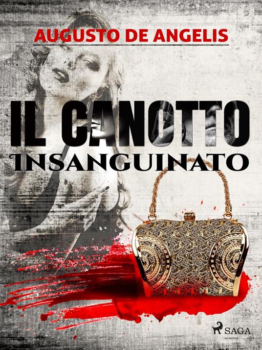 Il canotto insanguinato - Augusto De Angelis - ebook
