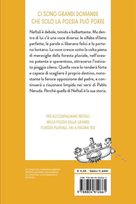 Il sognatore. Storia del ragazzo che diventò Pablo Neruda - Pam Muñoz Ryan,Peter Sís - 2