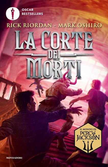 La Corte dei Morti. Dal mondo di Percy Jackson - Rick Riordan,Mark Oshiro - copertina