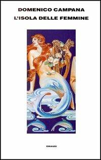 L'isola delle femmine - Domenico Campana - copertina