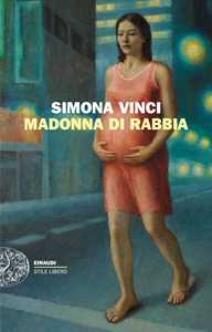 Libro Madonna di rabbia Simona Vinci