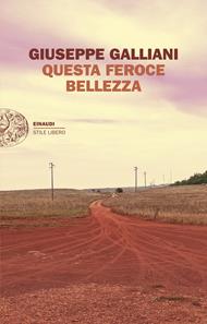 Questa feroce bellezza