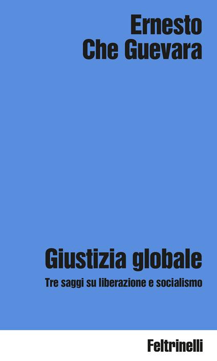 Giustizia globale - Ernesto Che Guevara - copertina