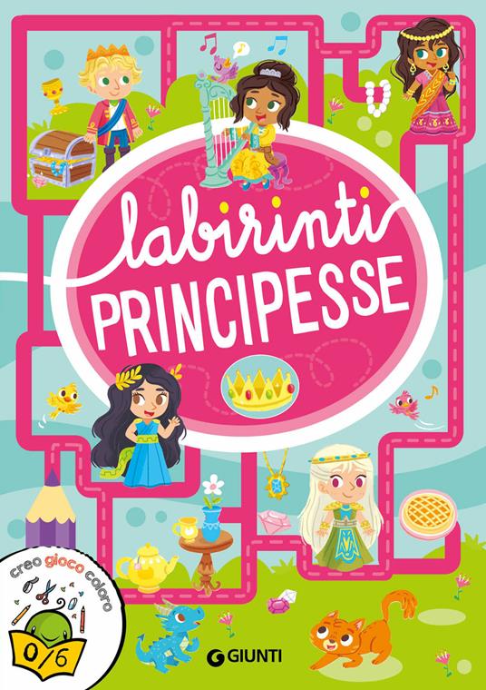 Labirinti. Principesse. Creo gioco coloro. Ediz. illustrata - Francesca Pellegrino - copertina