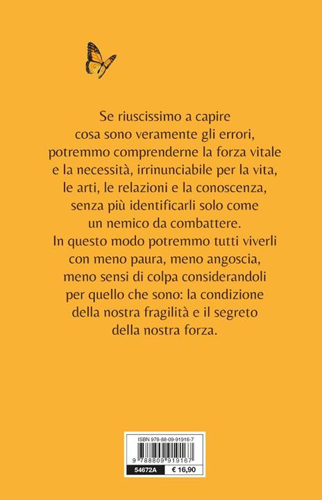 Il bello di sbagliare. Come vincere l'ansia di commettere errori - Enrico Castelli Gattinara - 2