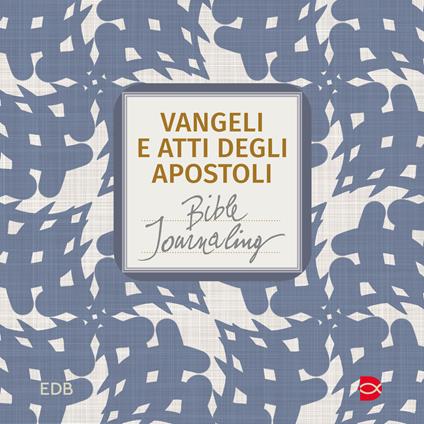 Vangeli e Atti degli apostoli. Bible journaling - copertina
