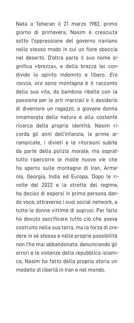Ero roccia ora sono montagna. La mia battaglia per la libertà delle donne in Iran e nel mondo - Nasim Eshqi,Francesca Borghetti - 2