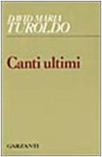 Canti ultimi - David Maria Turoldo - copertina