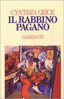 Il rabbino pagano - Cynthia Ozick - copertina