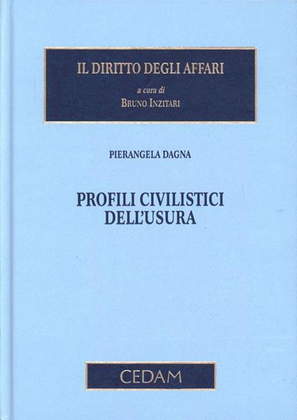 Profili civilistici dell'usura - Pierangela Dagna - copertina