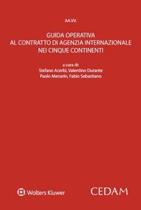 Guida operativa al contratto di agenzia internazionale nei cinque continenti - copertina