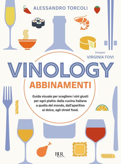 Vinology. Abbinamenti - Alessandro Torcoli,Virginia Fovi - copertina