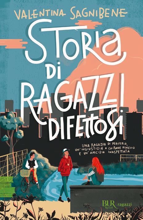 Storia di ragazzi difettosi - Valentina Sagnibene - copertina