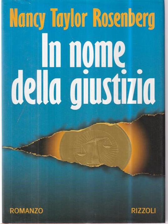 In nome della giustizia - Nancy Taylor Rosenberg - copertina
