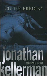 Cuore freddo - Jonathan Kellerman - copertina