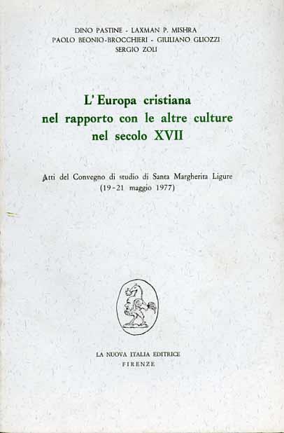 L'Europa cristiana nel rapporto con le altre culture nel secolo XVII. Atti del Convegno (S. Margherita Ligure, 19-21 maggio 1977) - copertina