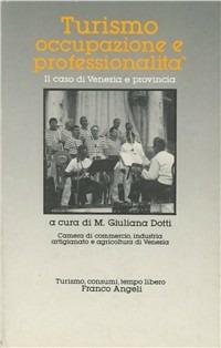 Turismo occupazione e professionalità. Il caso di Venezia e provincia - copertina
