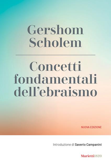 Concetti fondamentali dell'ebraismo. Nuova ediz. - Gershom Scholem - copertina