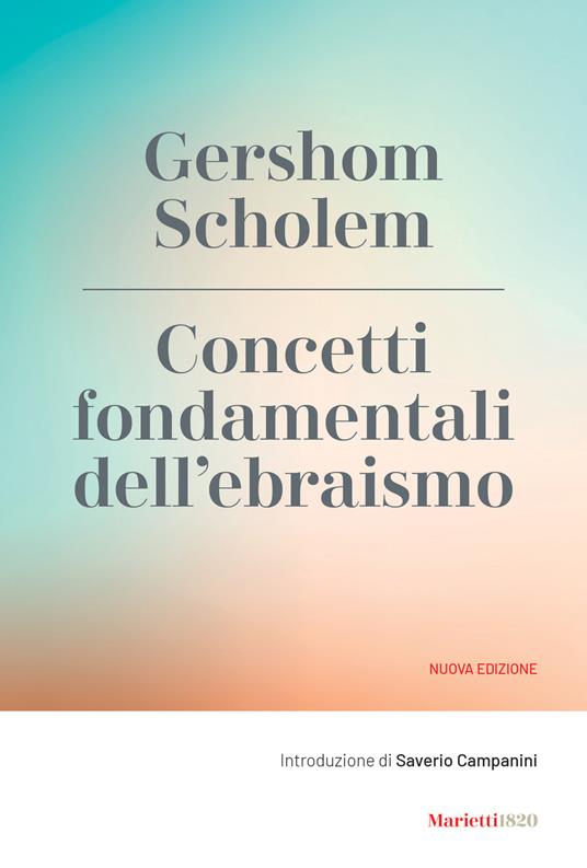 Concetti fondamentali dell'ebraismo. Nuova ediz. - Gershom Scholem - copertina