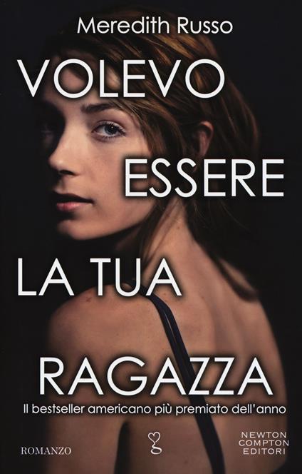 Volevo essere la tua ragazza - Meredith Russo - copertina