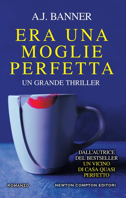 Era una moglie perfetta - A. J. Banner - ebook