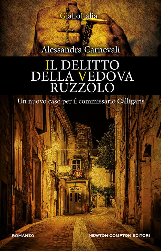 Il delitto della vedova Ruzzolo. Un nuovo caso per il commissario Calligaris - Alessandra Carnevali - copertina