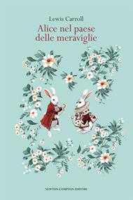 Alice nel paese delle meraviglie. Ediz. integrale