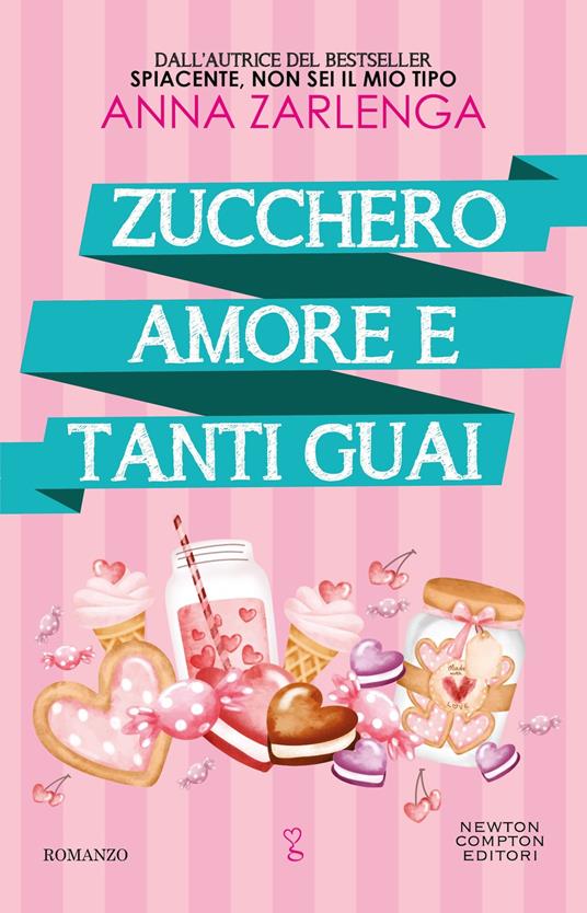 Zucchero, amore e tanti guai - Anna Zarlenga - copertina