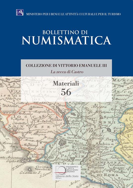 La zecca di Castro. Collezione di Vittorio Emanuele III - Lorenzo Bellesia - copertina