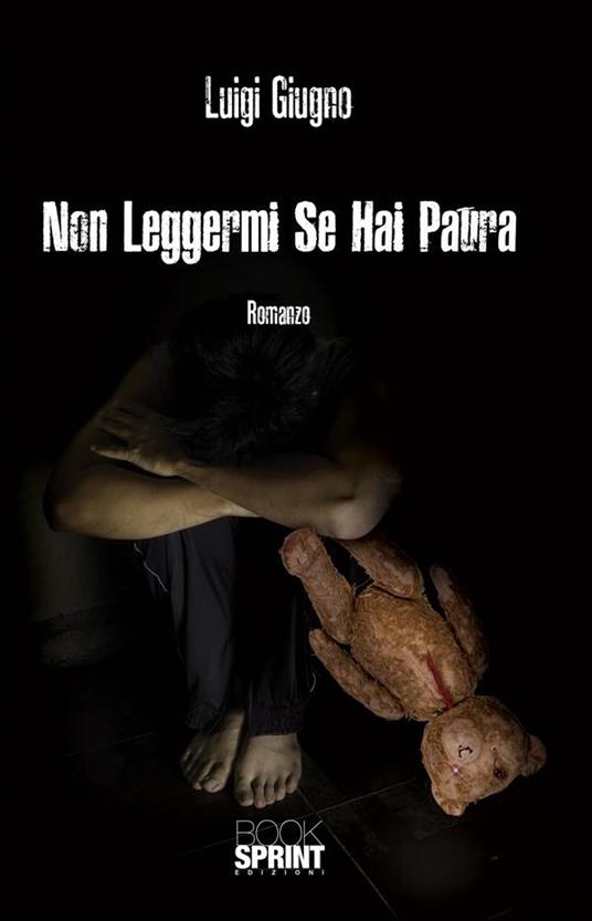 Non leggermi se hai paura - Luigi Giugno - ebook
