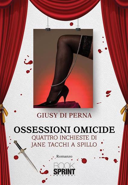 Ossessioni omicide - Giusy Di Perna - ebook