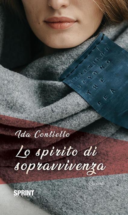 Lo spirito di sopravvivenza - Ida Contiello - ebook