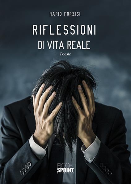Riflessioni di vita reale - Mario Forzisi - copertina